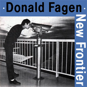 <span class="mw-page-title-main">New Frontier (song)</span> 1983 single by Donald Fagen