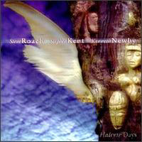 <i>Halcyon Days</i> (Steve Roach, Stephen Kent and Kenneth Newby album) 1996 studio album by Steve Roach, Stephen Kent and Kenneth Newby