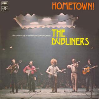 <i>Hometown!</i> 1972 live album by The Dubliners