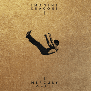 <i>Mercury – Act 1</i> 2021 studio album by Imagine Dragons