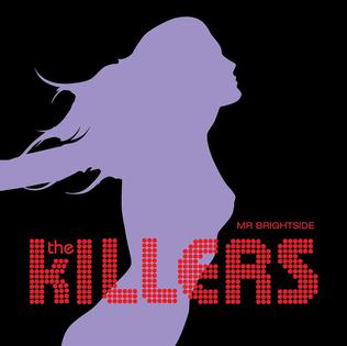 Mr. Brightside 2003 single by the Killers