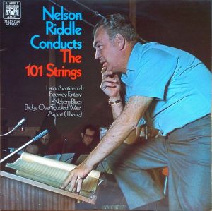 <i>Nelson Riddle Conducts The 101 Strings</i> 1970 studio album by Nelson Riddle