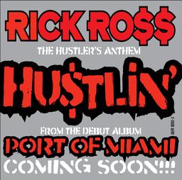 Hustlin single by Rick Ross