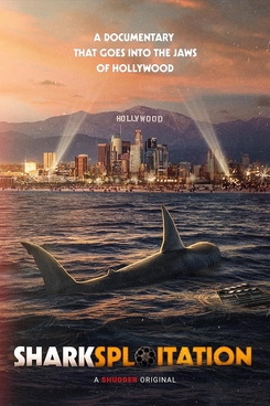 <i>Sharksploitation</i> (film) 2023 American documentary film