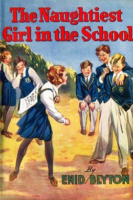 <i>The Naughtiest Girl in the School</i> Novel by Enid Blyton