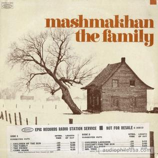 <i>The Family</i> (Mashmakhan album) 1971 studio album by Mashmakhan