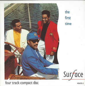 The First Time (Surface song) 1990 single by Surface