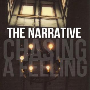 Chasing a Feeling 2014 single by the Narrative