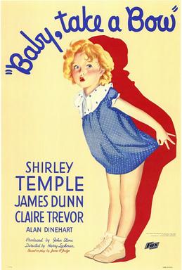 <i>Baby Take a Bow</i> 1934 American comedy-drama film directed by Harry Lachman