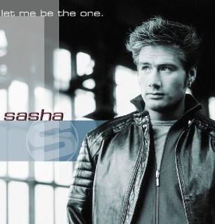 <span class="mw-page-title-main">Let Me Be the One (Sasha song)</span> 2000 single by Sasha