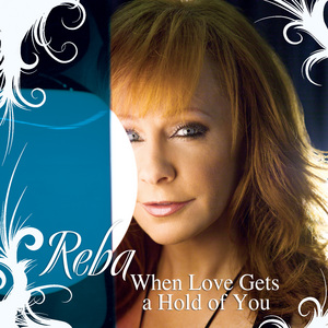 <span class="mw-page-title-main">When Love Gets a Hold of You</span> 2011 single by Reba