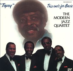 <i>Topsy: This Ones for Basie</i> 1985 studio album by Modern Jazz Quartet