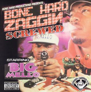 <i>Bone Hard Zaggin</i> 1992 studio album by Big Mello