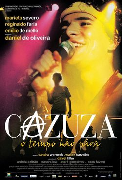 <i>Cazuza: O Tempo Não Pára</i> 2004 film by Sandra Werneck and Walter Carvalho