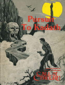 <i>Pursuit to Kadath</i> Tabletop horror role-playing game supplement