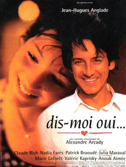 <i>Dis-moi oui...</i> 1995 film by Alexandre Arcady