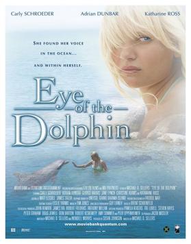 <i>Eye of the Dolphin</i> 2007 American film