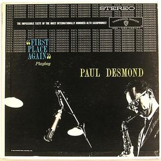 <i>First Place Again</i> 1959 studio album by Paul Desmond