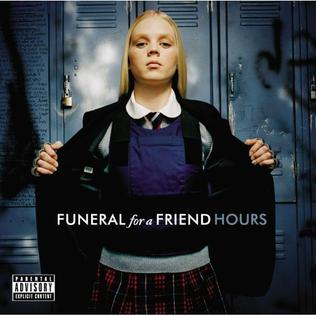 <i>Hours</i> (Funeral for a Friend album) 2005 studio album by Funeral for a Friend