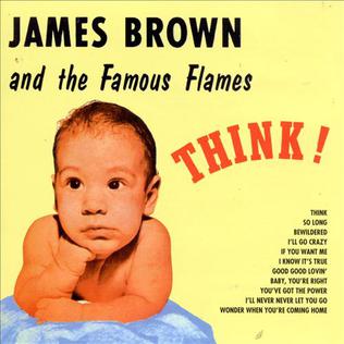 <i>Think!</i> (James Brown album) 1960 studio album by James Brown and The Famous Flames