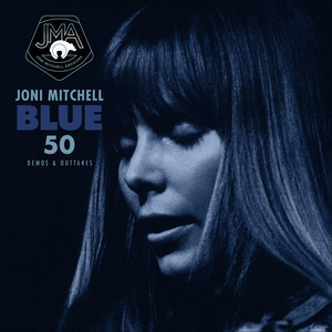 <i>Blue 50 (Demos & Outtakes)</i> 2021 EP by Joni Mitchell