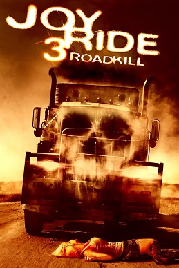 <i>Joy Ride 3: Roadkill</i> 2014 American film