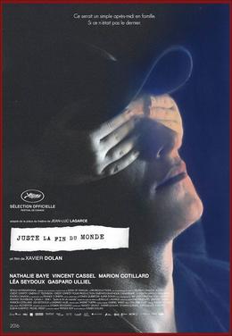 <i>Its Only the End of the World</i> 2016 film by Xavier Dolan