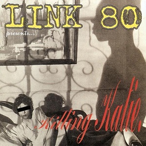 <i>Killing Katie</i> 1997 studio album by Link 80