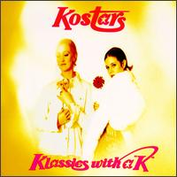 <i>Klassics with a "K"</i> 1996 studio album by Kostars