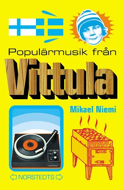 <i>Popular Music from Vittula</i> Literary work