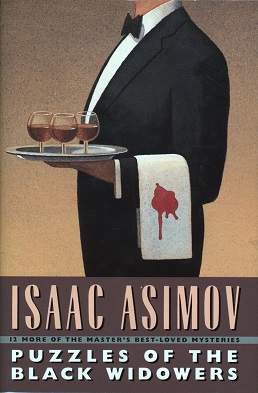 <i>Puzzles of the Black Widowers</i> 1990 collection of mystery short stories by Isaac Asimov