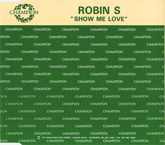 File:Robin S Show Me Love.jpg