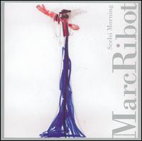 <i>Scelsi Morning</i> 2003 studio album by Marc Ribot