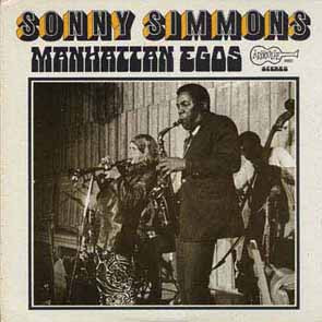 <i>Manhattan Egos</i> 1969 studio album by Sonny Simmons