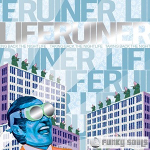 <i>Taking Back the Night Life</i> 2008 studio album by Liferuiner