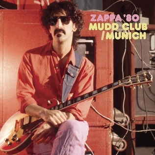 <i>Zappa 80 Mudd Club/Munich</i> 2023 live album by Frank Zappa