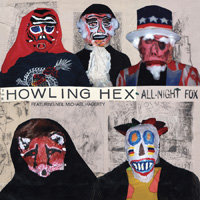 <i>All-Night Fox</i> 2005 studio album by The Howling Hex