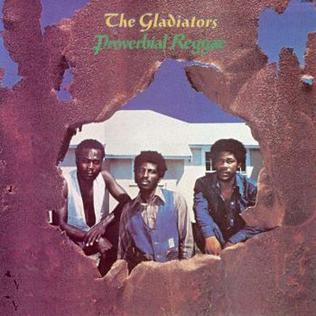 <i>Proverbial Reggae</i> 1978 studio album by The Gladiators