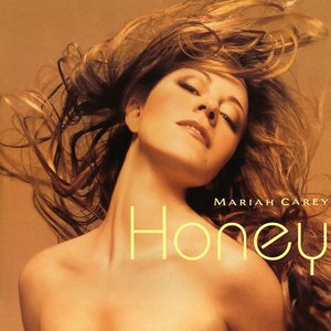 Honey (Mariah Carey song) - Wikipedia