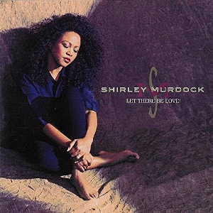 <i>Let There Be Love!</i> 1991 studio album by Shirley Murdock