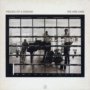 <i>We Are One</i> (Pieces of a Dream album) 1982 studio album by Pieces of a Dream