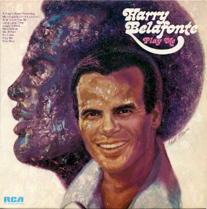 <i>Play Me</i> (album) 1973 studio album by Harry Belafonte