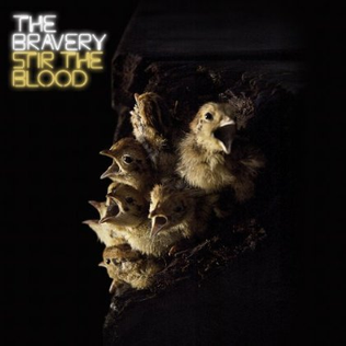 <i>Stir the Blood</i> 2009 studio album by The Bravery