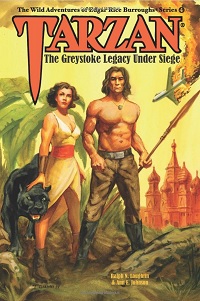 <i>Tarzan: The Greystoke Legacy Under Siege</i> 2017 novel by Ralph N. Laughlin and Ann E. Johnson