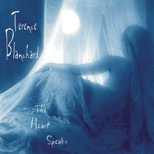 <i>The Heart Speaks</i> 1996 studio album by Terence Blanchard