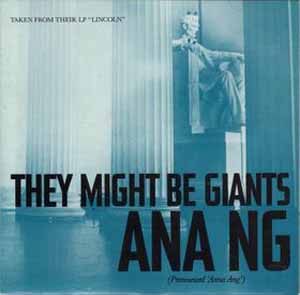 <span class="mw-page-title-main">Ana Ng</span> 1988 single by They Might Be Giants