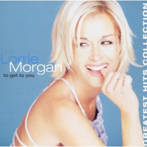 <i>To Get to You: Greatest Hits Collection</i> 2000 greatest hits album by Lorrie Morgan