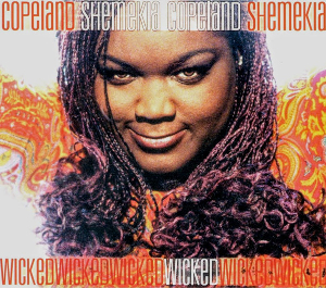 <i>Wicked</i> (Shemekia Copeland album) 2000 studio album by Shemekia Copeland