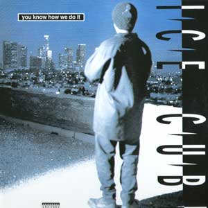 You Know How We Do It 1994 single by Ice Cube