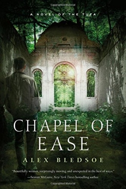 <i>Chapel of Ease</i> (novel) 2016 novel by Alex Bledsoe